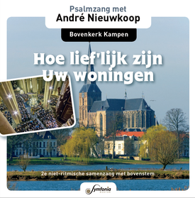 Hoe lief'lijk zijn Uw woningen - André Nieuwkoop